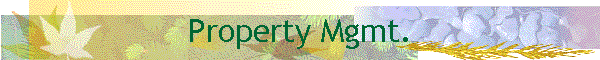 Property Mgmt.